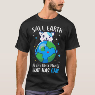Camiseta Salvar A Terra É O Único Planeta Que Tem Gatos Ea