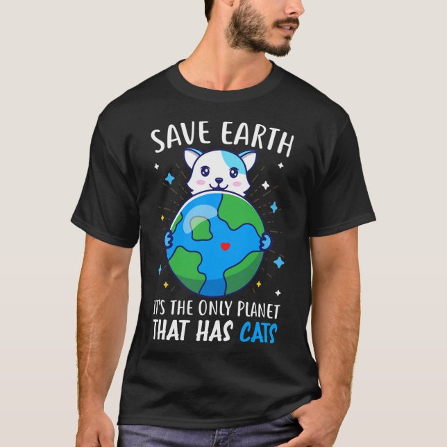 Camiseta Salvar A Terra É O Único Planeta Que Tem Gatos Ea (Frente)