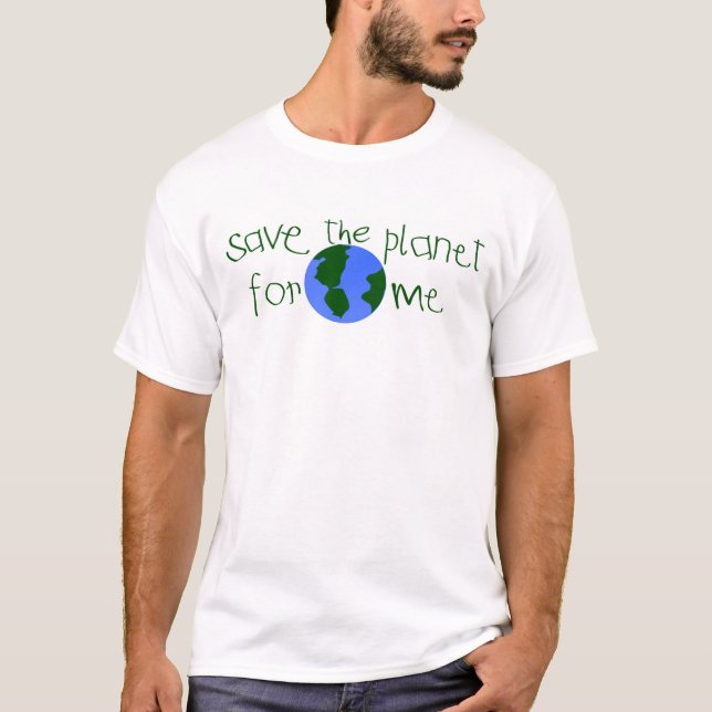 Camiseta Salvar algum planeta para mim (Frente)