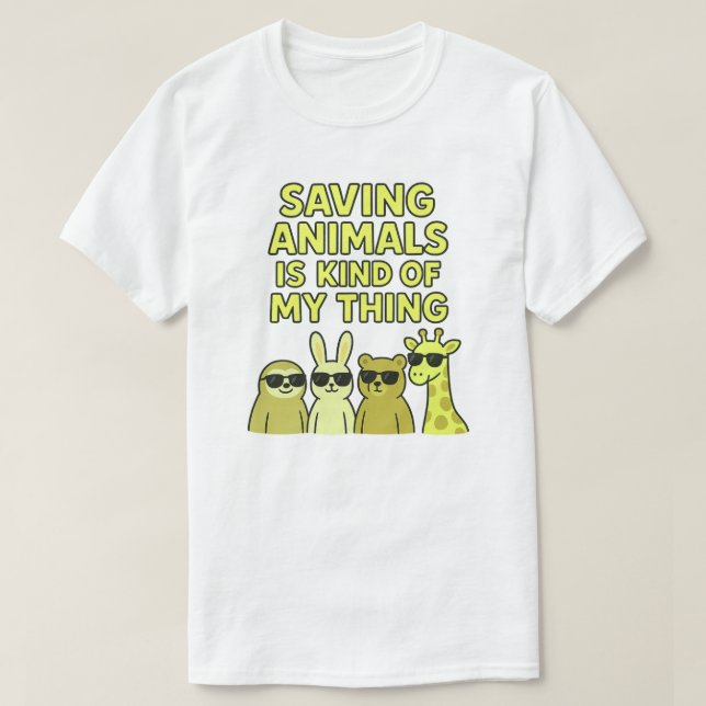 Camiseta Salvar animais é meio que minha coisa (Frente do Design)