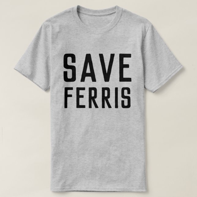 CAMISETA SALVAR FERRIS (Frente do Design)