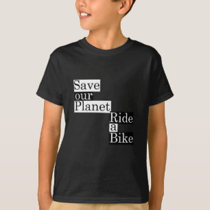Camiseta Salvar nosso planeta, monte uma bicicleta