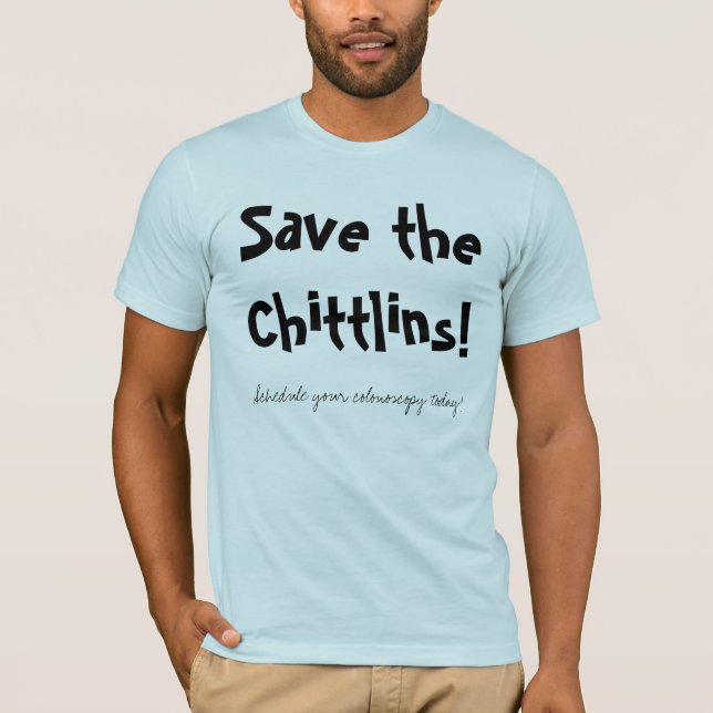 Camiseta Salvar o Chittllins! (Frente)