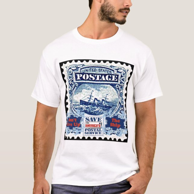 Camiseta Salvar o serviço postal não dão acima o navio (Frente)