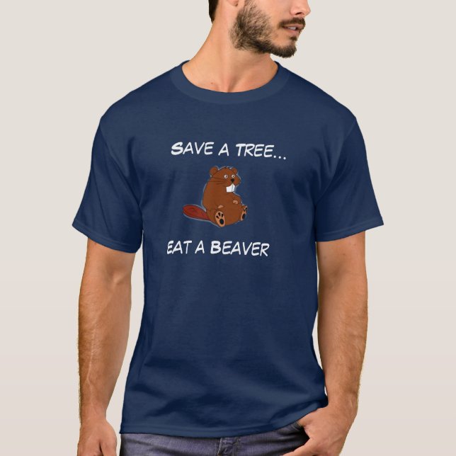 Camiseta Salvar uma árvore…, coma um castor (Frente)