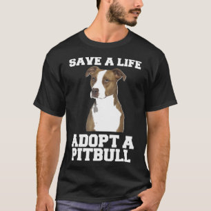 Camiseta Salvar uma vida Adotar um Cachorro Touro