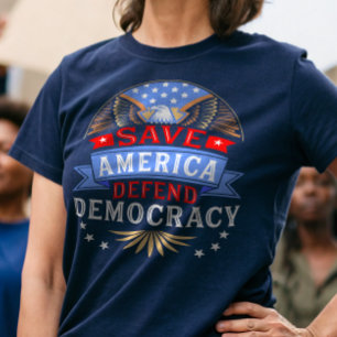 Camiseta Salve a América Defenda a Democracia