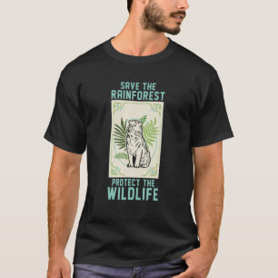 Camiseta Salve A Floresta Tropical Protege O Tigre Da Vida 