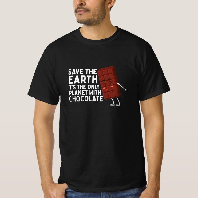 Camiseta Salve a Terra É o único planeta com chocolate (Frente)