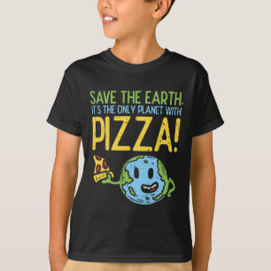 Camiseta Salve A Terra É O Único Planeta Com Pizza Shir