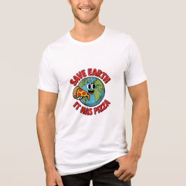 Camiseta Salve a Terra Ela Tem Pizza Ambientalista Divertid