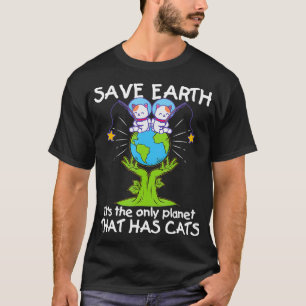 Camiseta Salve A Terra O Único Planeta Que Tem Gatos Engraç
