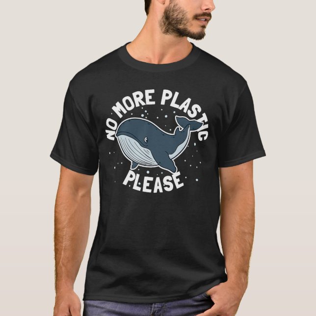 Camiseta Salve As Baleias Sem Mais Plástico, Por Favor, Hum (Frente)