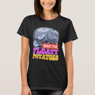 Camiseta Salve as Batatas Flutuantes e o Animal de Saúde Am