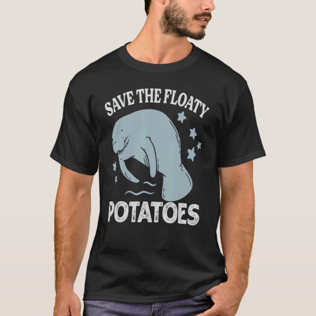 Camiseta Salve As Batatas Flutuantes Vacas Do Mar De Manate (Frente)