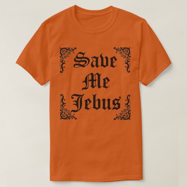 Camiseta Salve-me Jebus (Frente do Design)