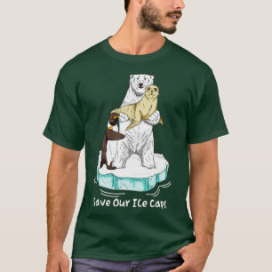 Camiseta Salve Nossos Bonés De Gelo Aquecendo O Clima Do Ur