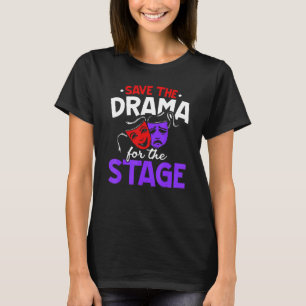 Camiseta Salve O Drama Para A Acti Do Artista Executor Do P