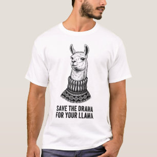 Camiseta Salve O Drama Para A Sua Lhama Citação Engraçada X