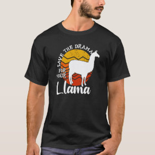 Camiseta Salve O Drama Para O Seu Aniversário De Lhama Fofa