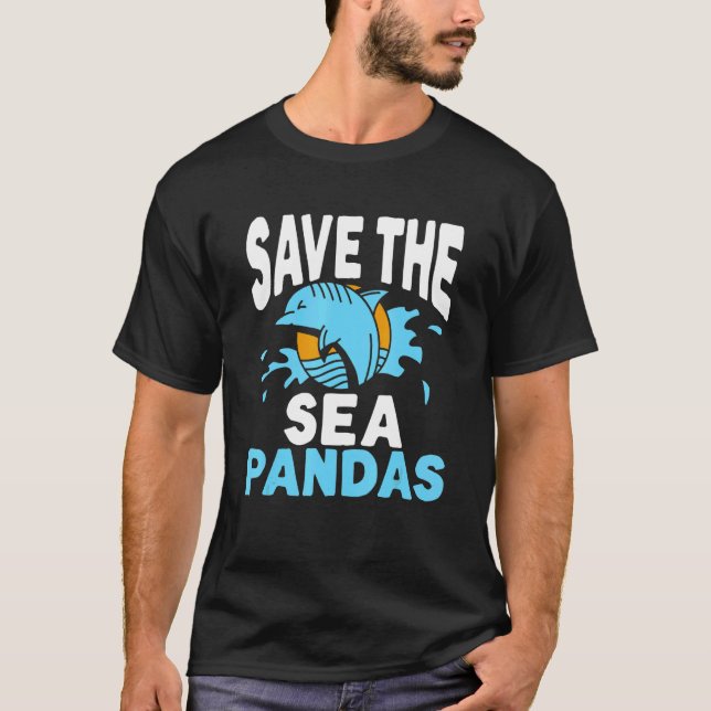 Camiseta Salve O Mar Pandas Orca, Biólogo Marinho Da Baleia (Frente)