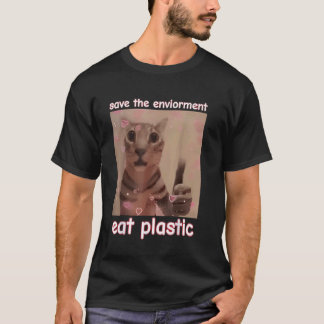 Camiseta Salve O Meio Ambiente Coma Gato De Plástico MEME E