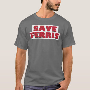 Camiseta Salve o menino Ferris