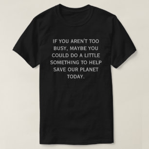 CAMISETA SALVE O NOSSO PLANETA -