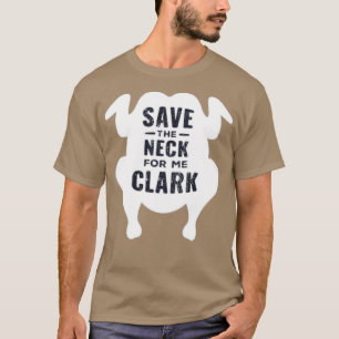 Camiseta Salve o pescoço para mim Clark