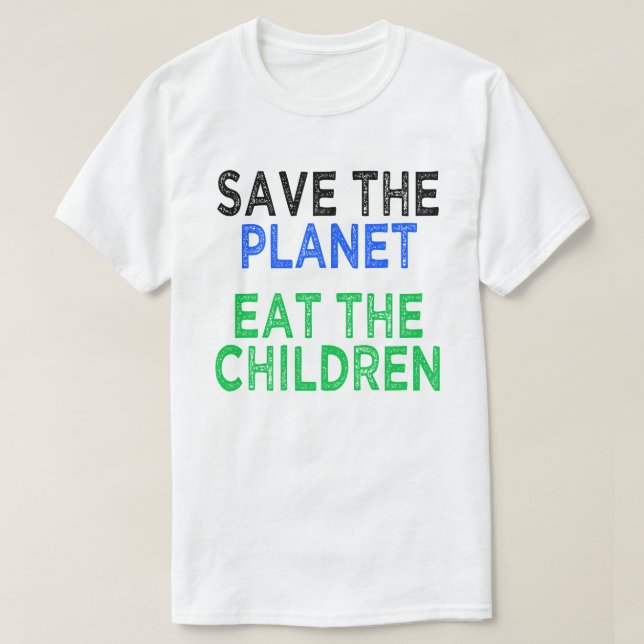 Camiseta Salve O Planeta Coma O Presente Infantil (Frente do Design)