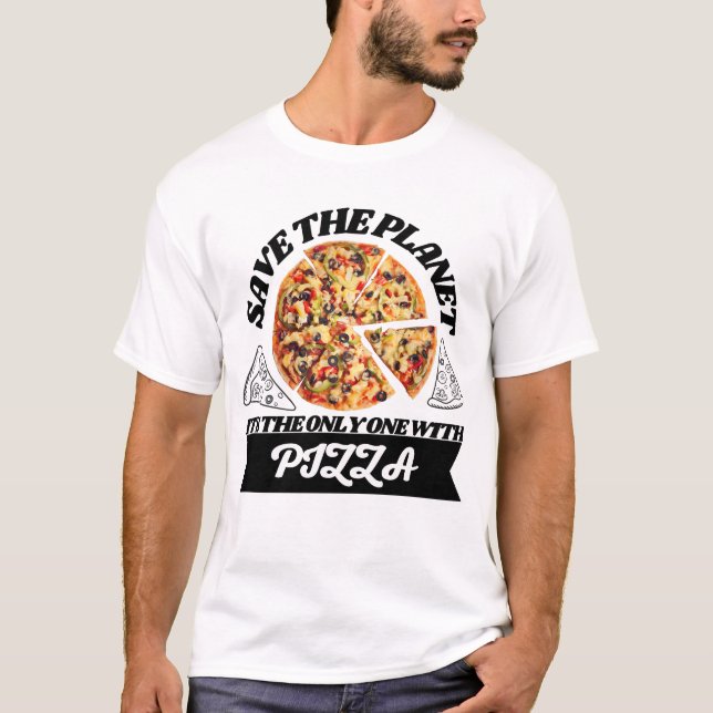 Camiseta Salve o planeta é o único com pizza (Frente)