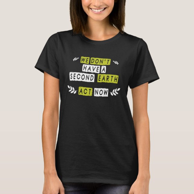 Camiseta Salve o Planeta Mudanças Climáticas e Ambiental (Frente)
