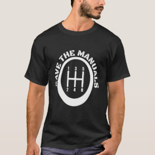 Camiseta Salve Os Manuais Manipulando O Carro De Desvio