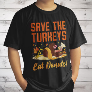 Camiseta Salve Os Perus Comem Rosquinhas Engraçado Dia De A