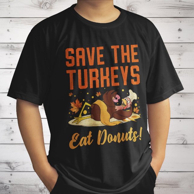 Camiseta Salve Os Perus Comem Rosquinhas Engraçado Dia De A (Criador carregado)