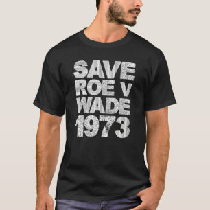 Camiseta Salve Roe V Wade Pro Choice Protesto Feminista