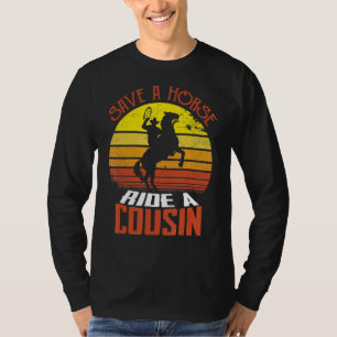 Camiseta Salve Um Cavalo A Um Cousin Hillbilly Redneck