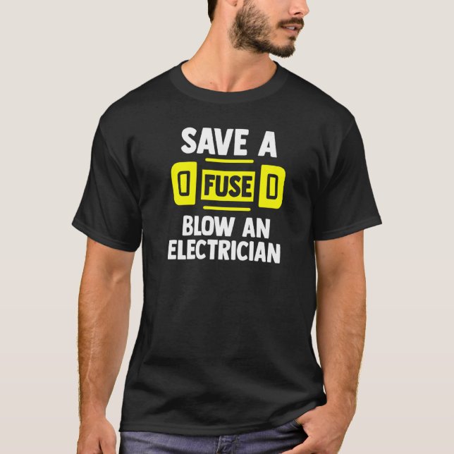 Camiseta Salve Um Fusível E Elétricos Eletrônicos (Frente)