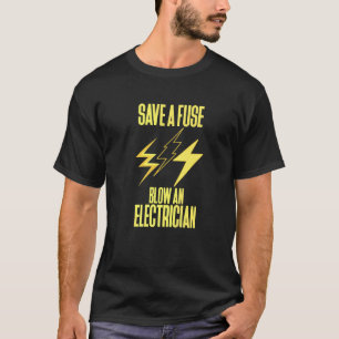 Camiseta Salve Um Fusível Explode Um Eletrônico
