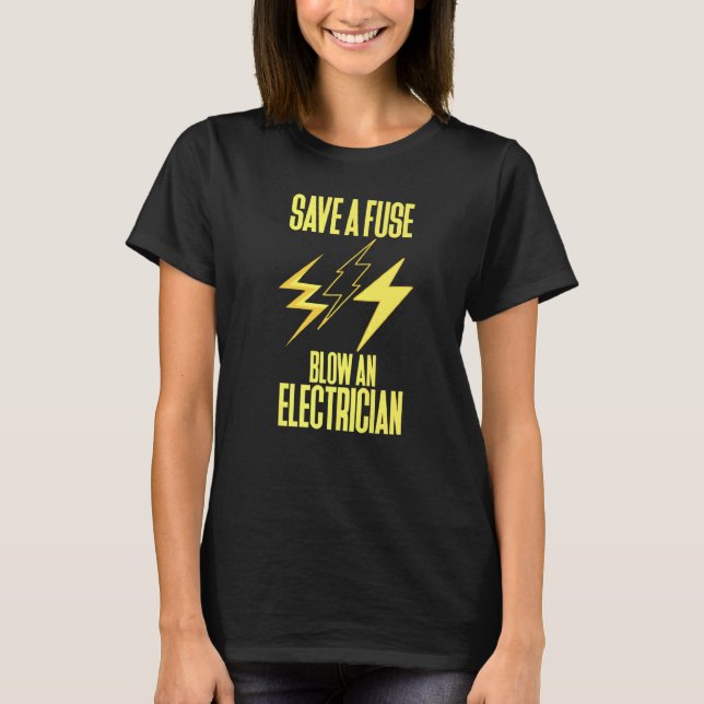 Camiseta Salve Um Fusível Explode Um Eletrônico (Frente)