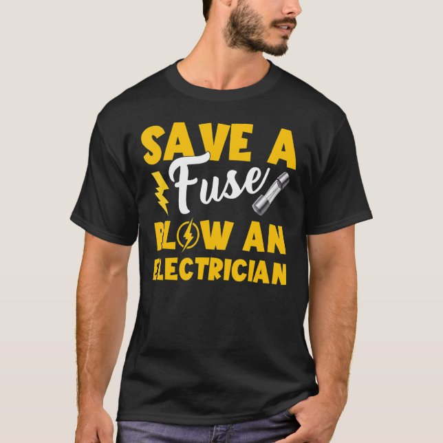 Camiseta Salve Um Pai Elétrico De Fusível (Frente)