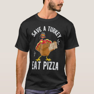 Camiseta Salve Um Peru Coma Pizza Dia De Ação De Graças  Cr