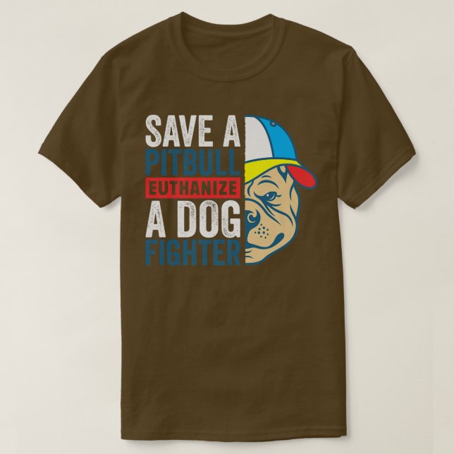 Camiseta Salve um Pitbull Eutanásia um Combatente de Cachor (Frente do Design)