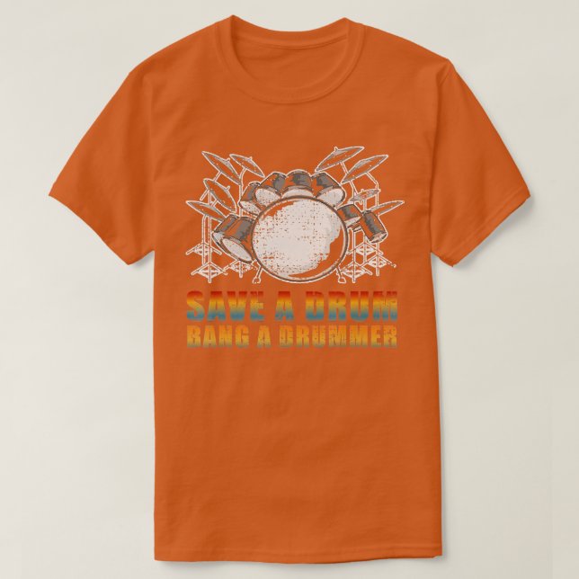 Camiseta Salve um tambor bang um baterista (Frente do Design)