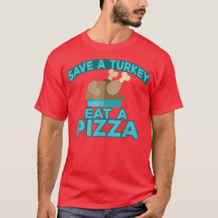 Camiseta Salve Um Trukey Coma Uma Pizza 28375050