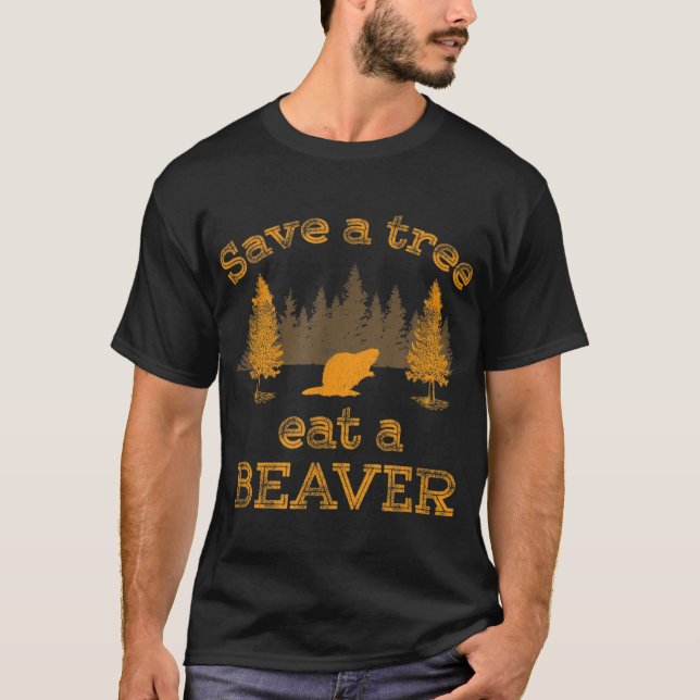 Camiseta Salve uma árvore coma um castor Engraçado Dia da T (Frente)