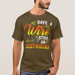 Camiseta Salve uma fita de fio e um técnico eletricista