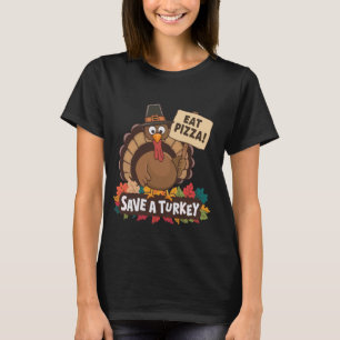 Camiseta Salve Uma Turquia Coma Pizza Engraçada Homens De A