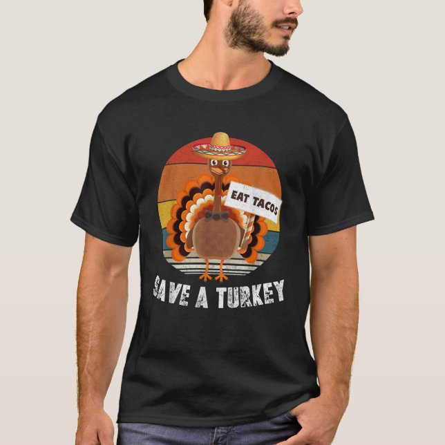 Camiseta Salve Uma Turquia Coma Tacos Engraçado Ação De Gra (Frente)