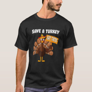 Camiseta Salve Uma Turquia Coma Tacos Mexicanos Sombrero Th
